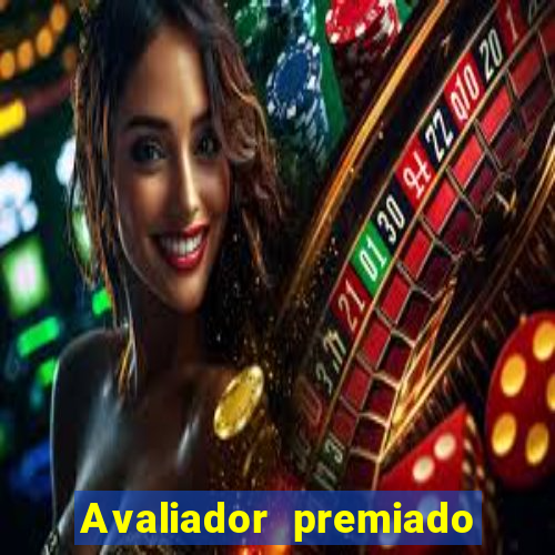 Avaliador premiado reclame aqui